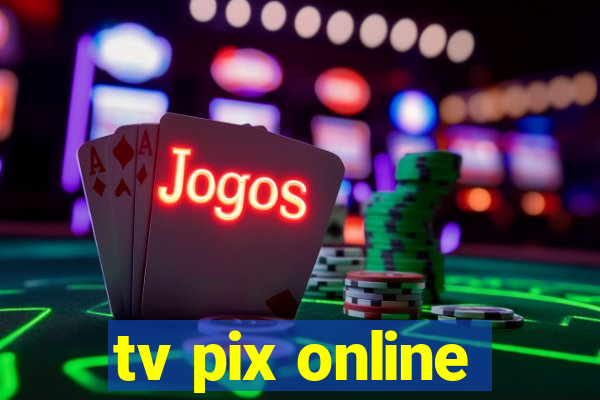 tv pix online